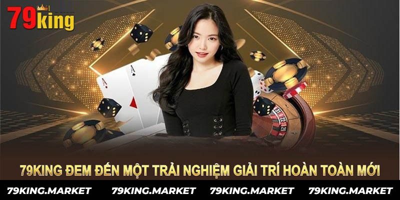 79King đem tới một không gian giải trí hoàn toàn mới.