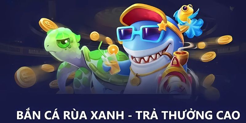 Đôi lời về game bắn cá rùa xanh 79KING