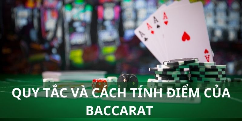 Cách tính điểm game bài baccrat dễ hiểu