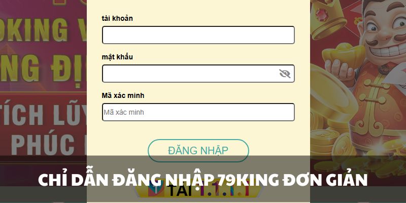 Chỉ dẫn đăng nhập 79King đơn giản 