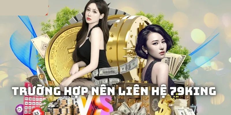 Nhiều trường hợp cần phải liên hệ nhà cái để được hỗ trợ